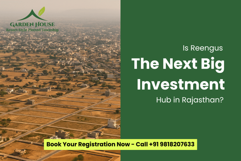 Is Reengus the Next Big Investment Hub in Rajasthan? 1 Reengus Investment Hub
